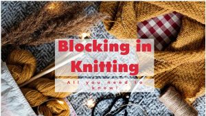 Image text: "Blocking in Knitting".