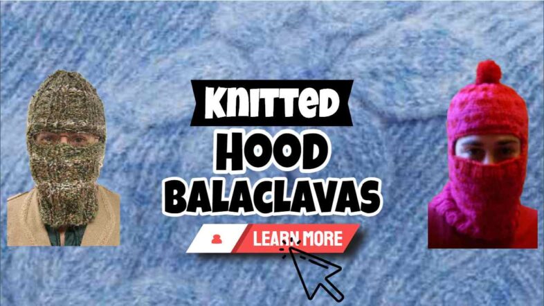 Image text: "Knitted hood balaclavas".